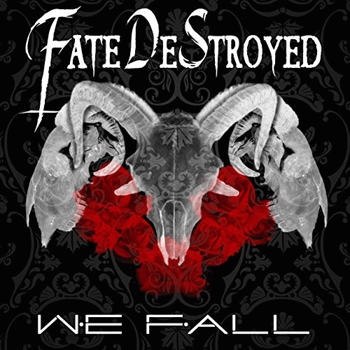 Fate DeStroyed : We Fall